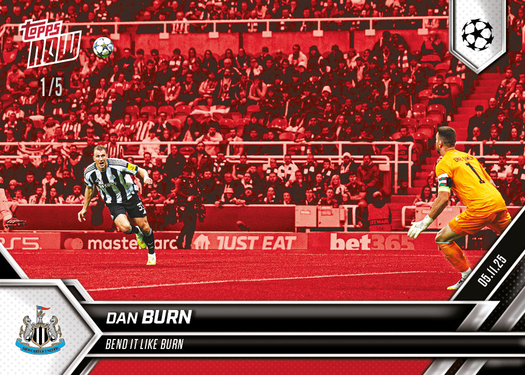 Dan Burn - 2025-26 UCL Topps NOW - Card 47 - PR: 251 - Image 3