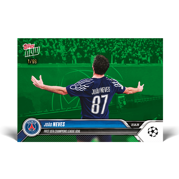 João Neves - First UEFA Champions League goal - 24/25 UCL Topps NOW Card 79 - PR: 128 - Image 4