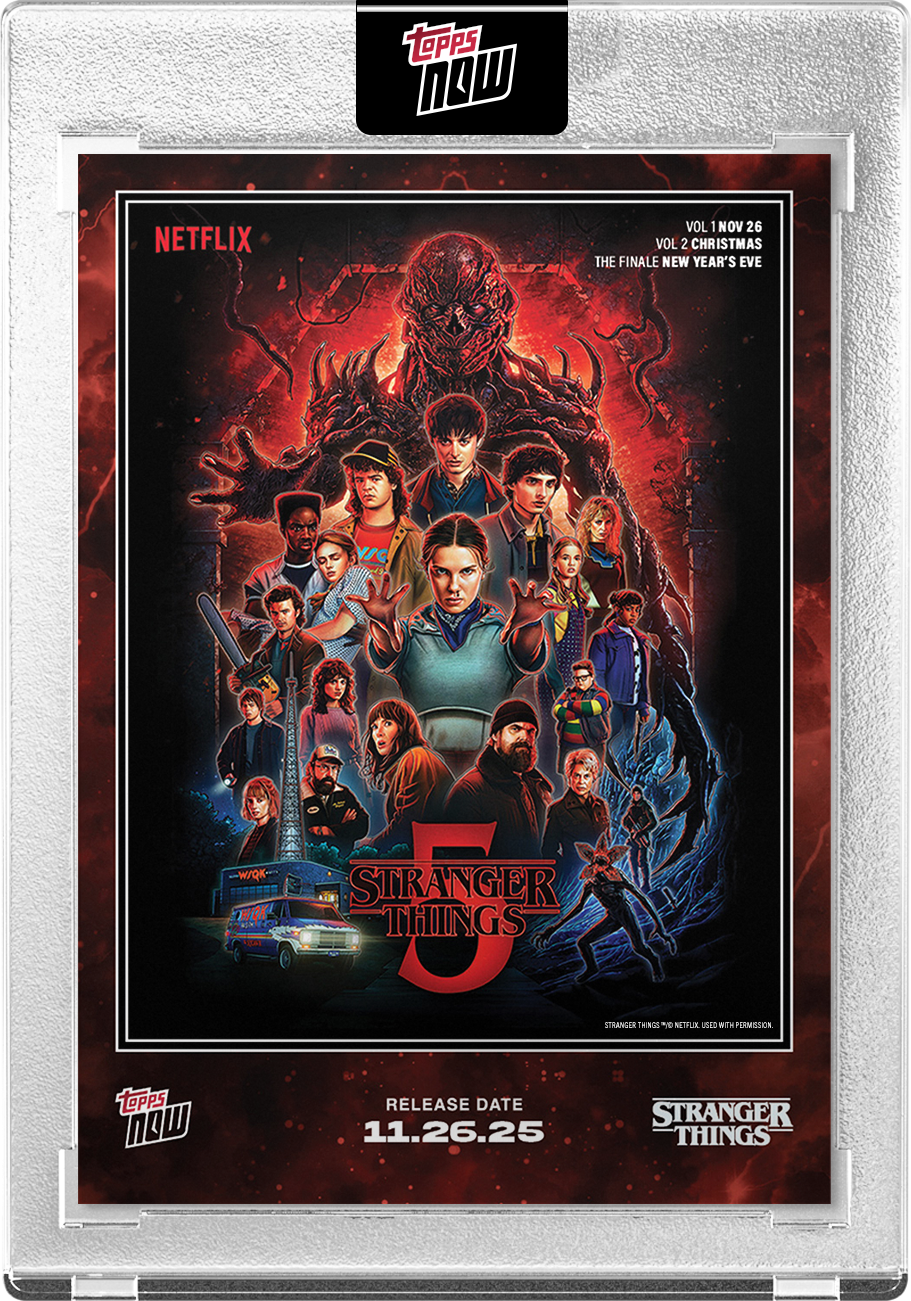 2025 Stranger Things Topps NOW Card STRA - PR: 128816