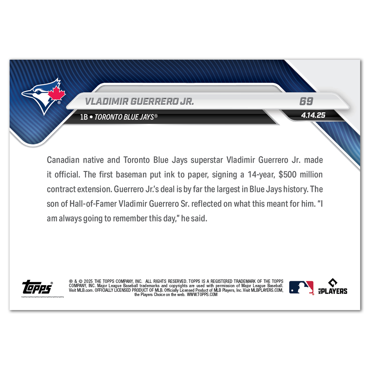 Alternative view of Vladimir Guerrero Jr. - 2025 MLB Topps NOW - Card 69 - PR: 650
