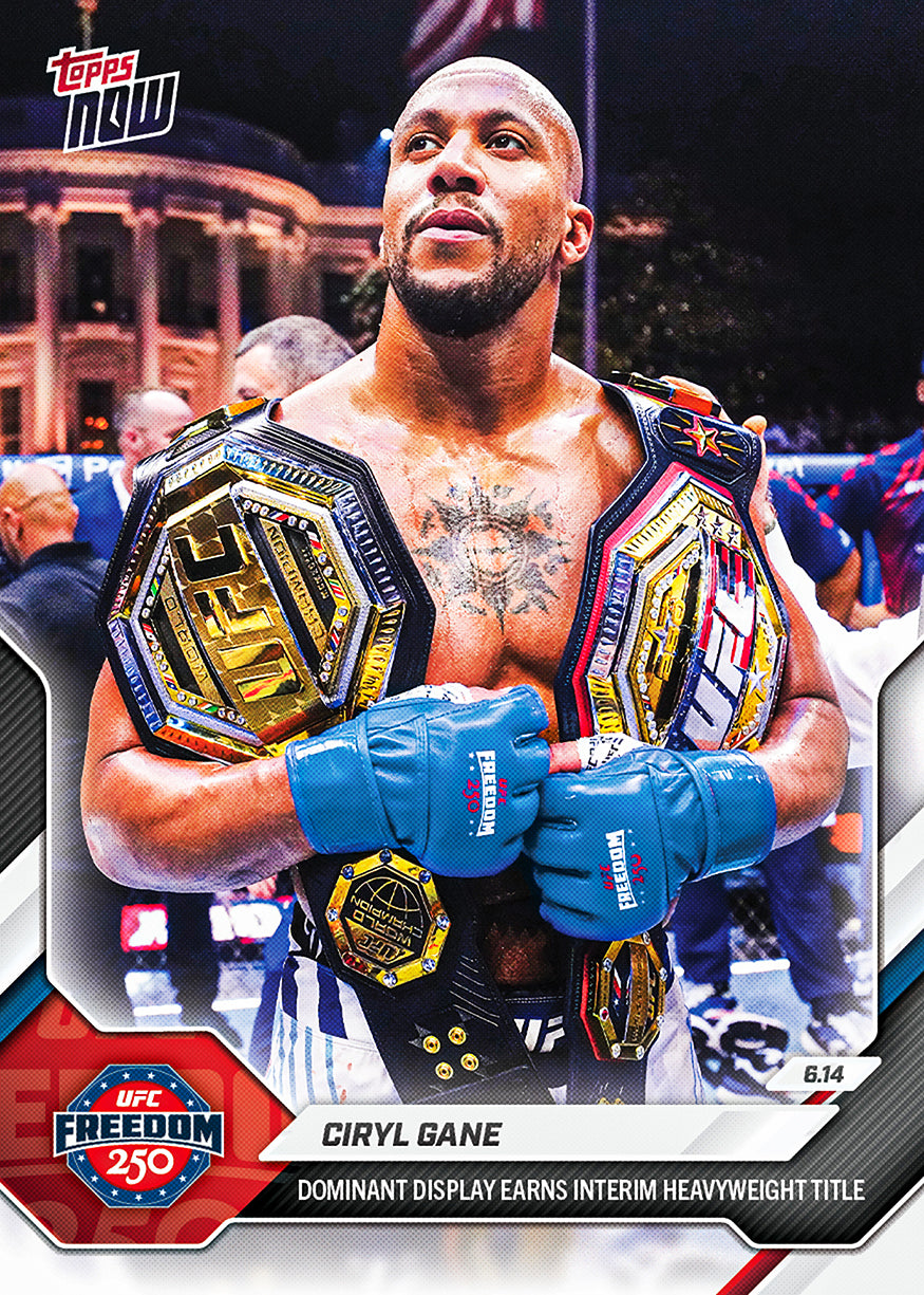 Ciryl Gane - 2026 UFC Topps NOW - Card 19 - PR: 3330