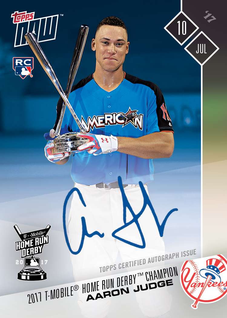 On-Card Autograph # to 49 - Aaron Judge - 2017 T-Mobile Home Run Derby Champion - TOPPS NOW