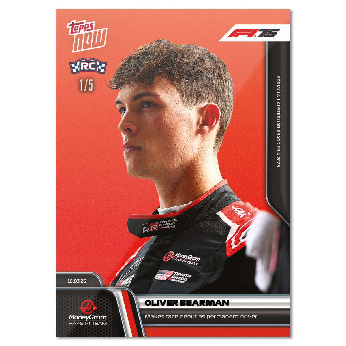 Oliver Bearman - 2025 Formula 1 Topps NOW Card 19 - PR: 1896 - Image 4