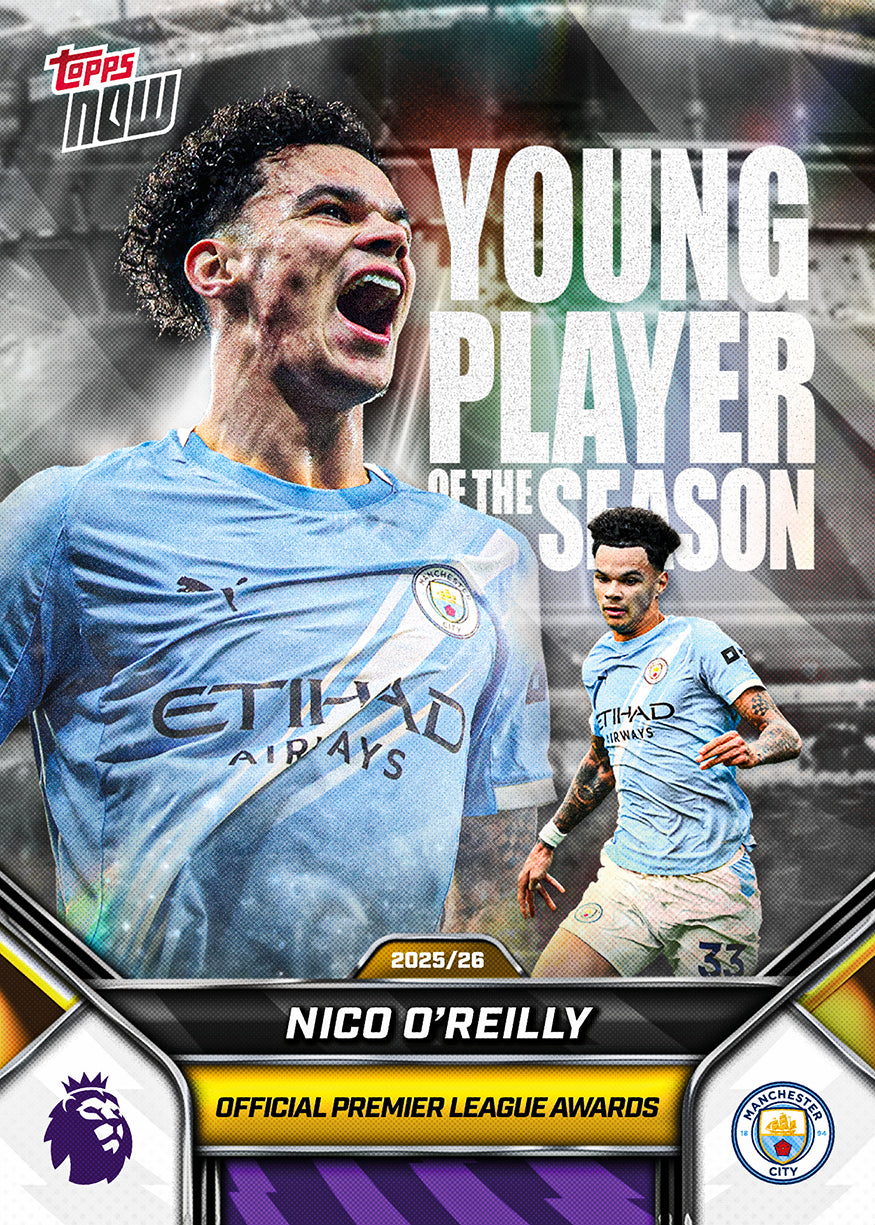 Nico O'Reilly - 2025-26 Premier League Topps NOW - Card 209 - PR: 845