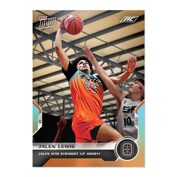 Jalen Lewis - 2022 Overtime Elite TOPPS NOW Card 37 - PR: 274