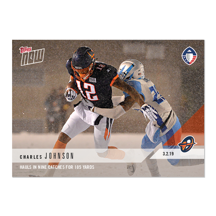 Charles Johnson - AAF TOPPS NOW Card 21 - Print Run: 156