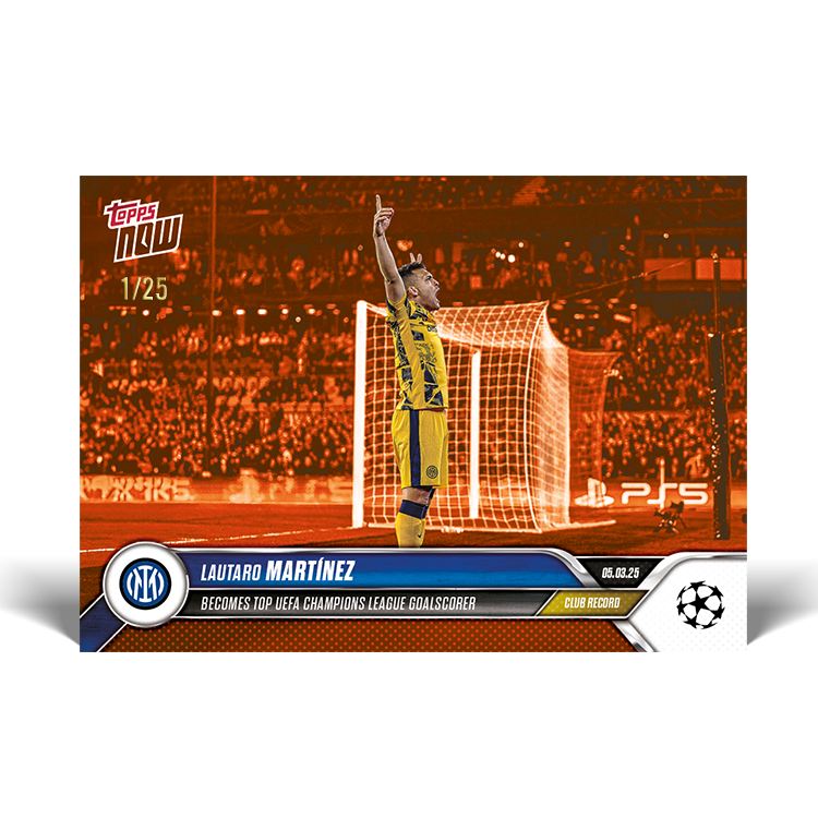 Lautaro Martínez - 2024-25 UCL Topps NOW Card 116 - PR: 361 - Image 4