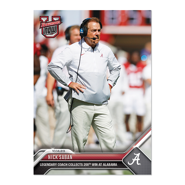 Nick Saban - 2023 Bowman U NOW Football Card 16 - PR: 1543