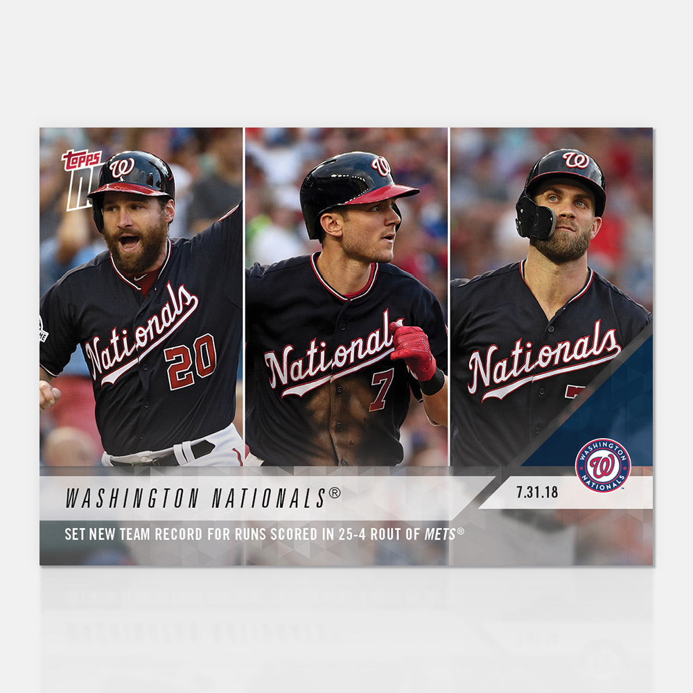 Washington Nationals - 07/31/2018 TOPPS NOW Card 537 - Print Run: 343