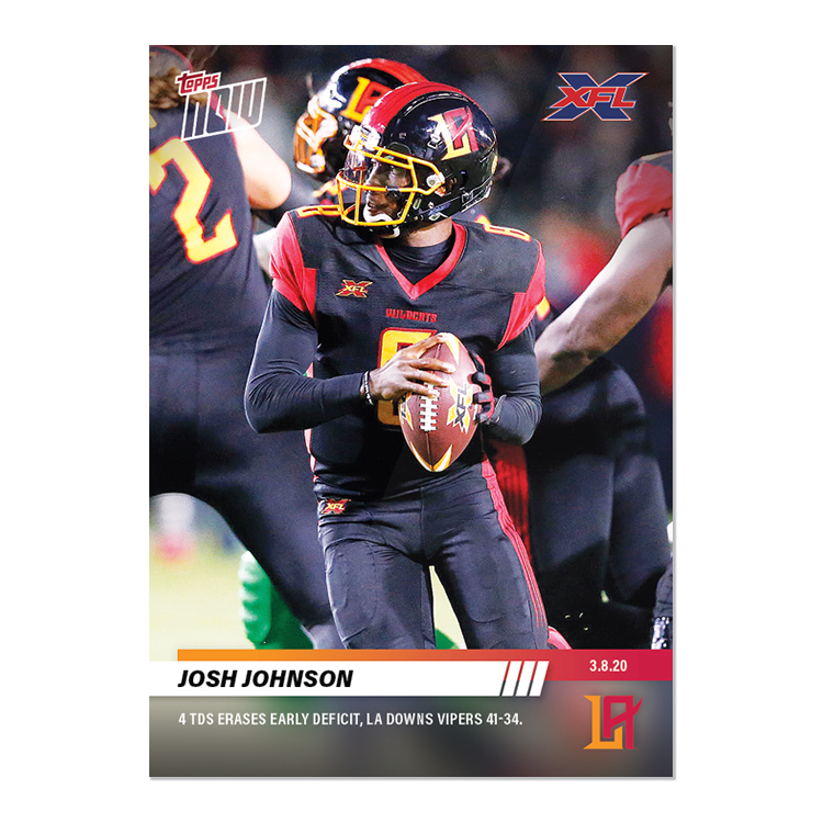 Josh Johnson - XFL TOPPS NOW Card 29 - Print Run : 162