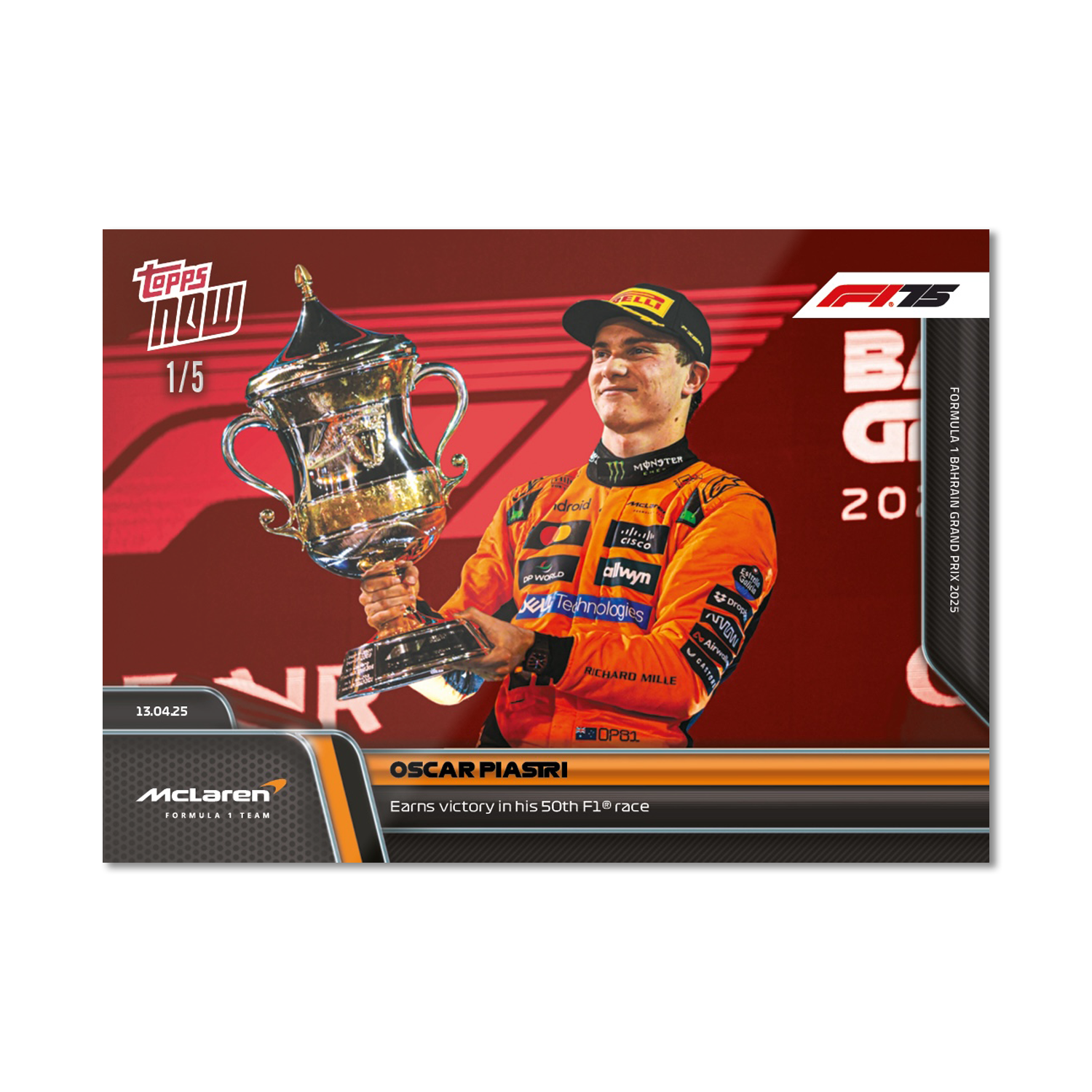 Oscar Piastri - 2025 Formula 1 Topps NOW Card 30 - PR: 2733 - Image 4
