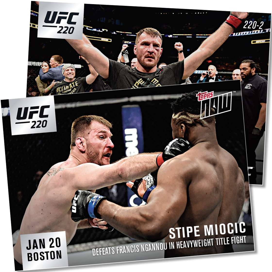 UFC 220 TOPPS NOW CARD - Stipe Miocic - PRINT RUN QTY: 90 Cards
