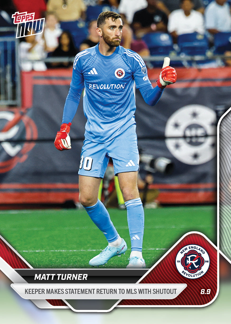 Matt Turner - 2025 MLS Topps NOW - Card 75 - PR: 265