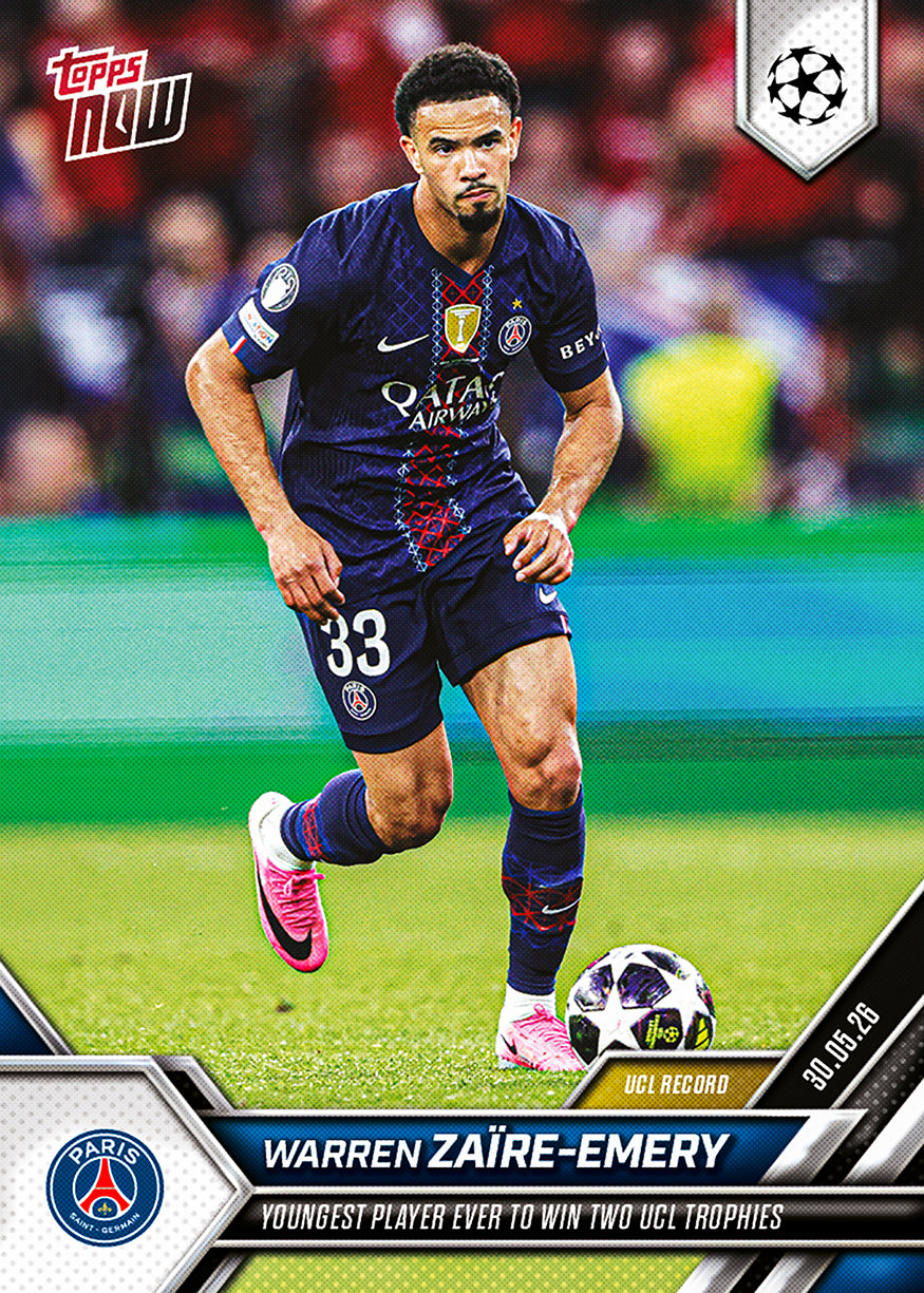 Warren Zaïre-Emery - 2025-26 UCL Topps NOW - Card 143 - PR: 845