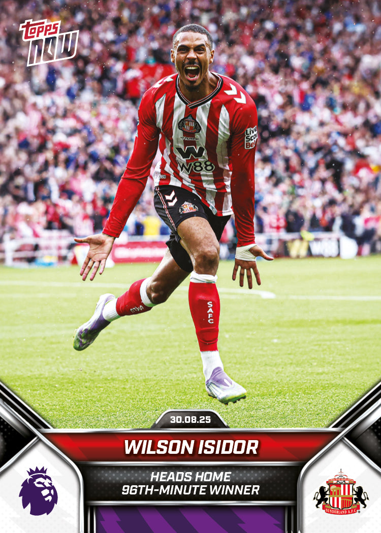 Wilson Isidor - 2025-26 Premier League Topps NOW - Card 13 - PR: 989
