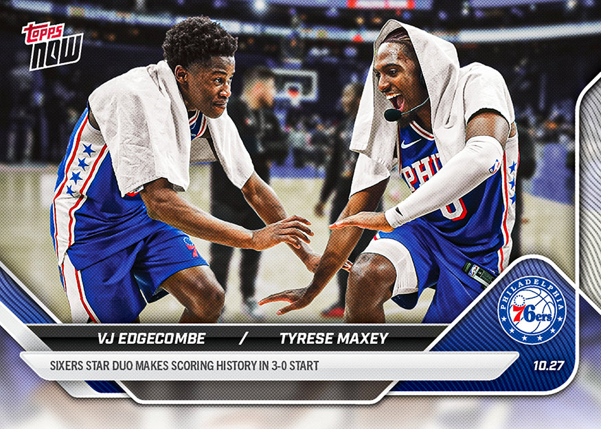 VJ Edgecombe/Tyrese Maxey - 2025-26 NBA Topps NOW - Card 32 - PR: 1754