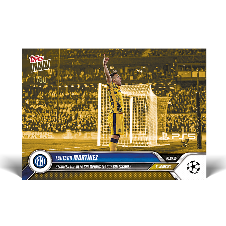 Lautaro Martínez - 2024-25 UCL Topps NOW Card 116 - PR: 361 - Image 5