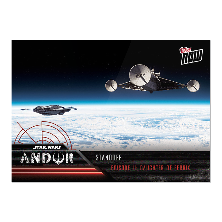 Alternative view of 2022 TOPPS NOW Star Wars: Andor Episode 11 - 5 Card Set - PR: 657
