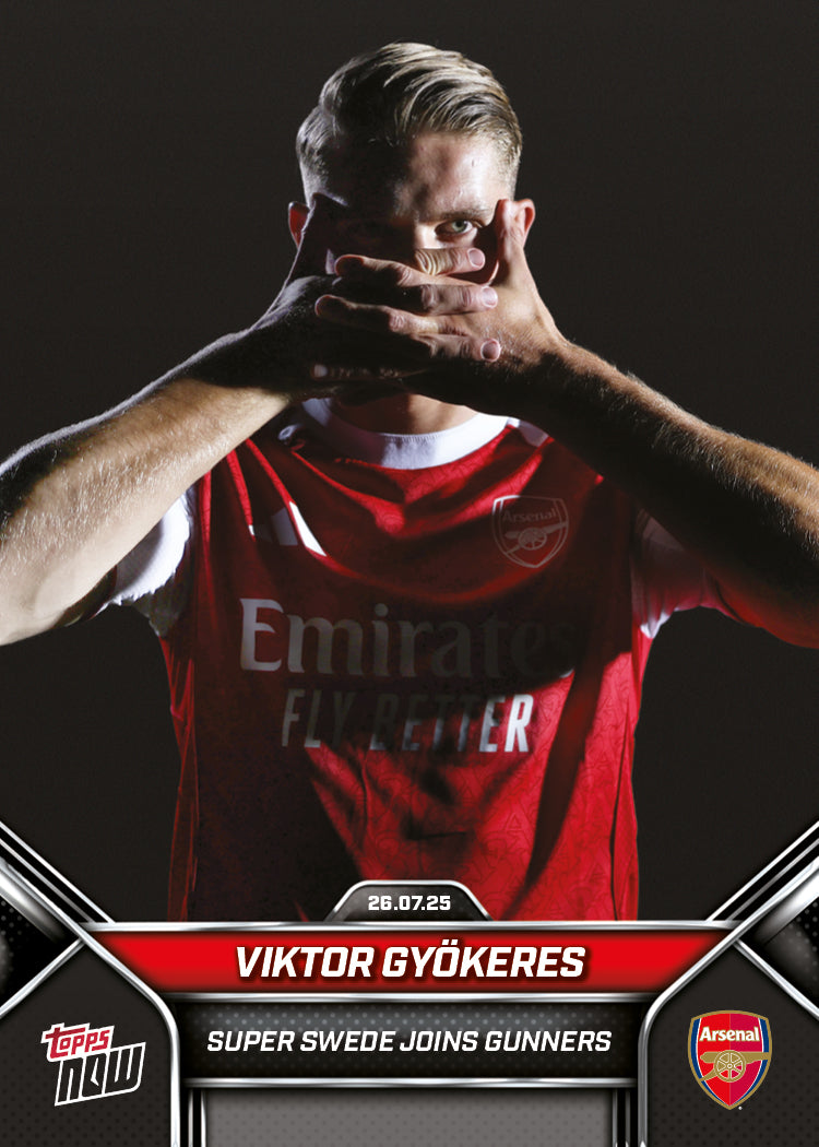 Viktor Gyökeres - 2025 Arsenal FC Topps NOW - Card 2 - PR: 2605