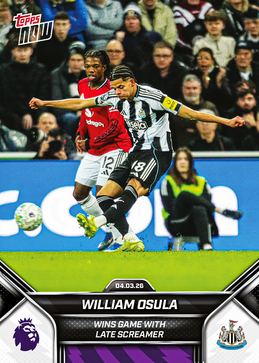 William Osula - 2025-26 Premier League Topps NOW - Card 153 - PR: 396